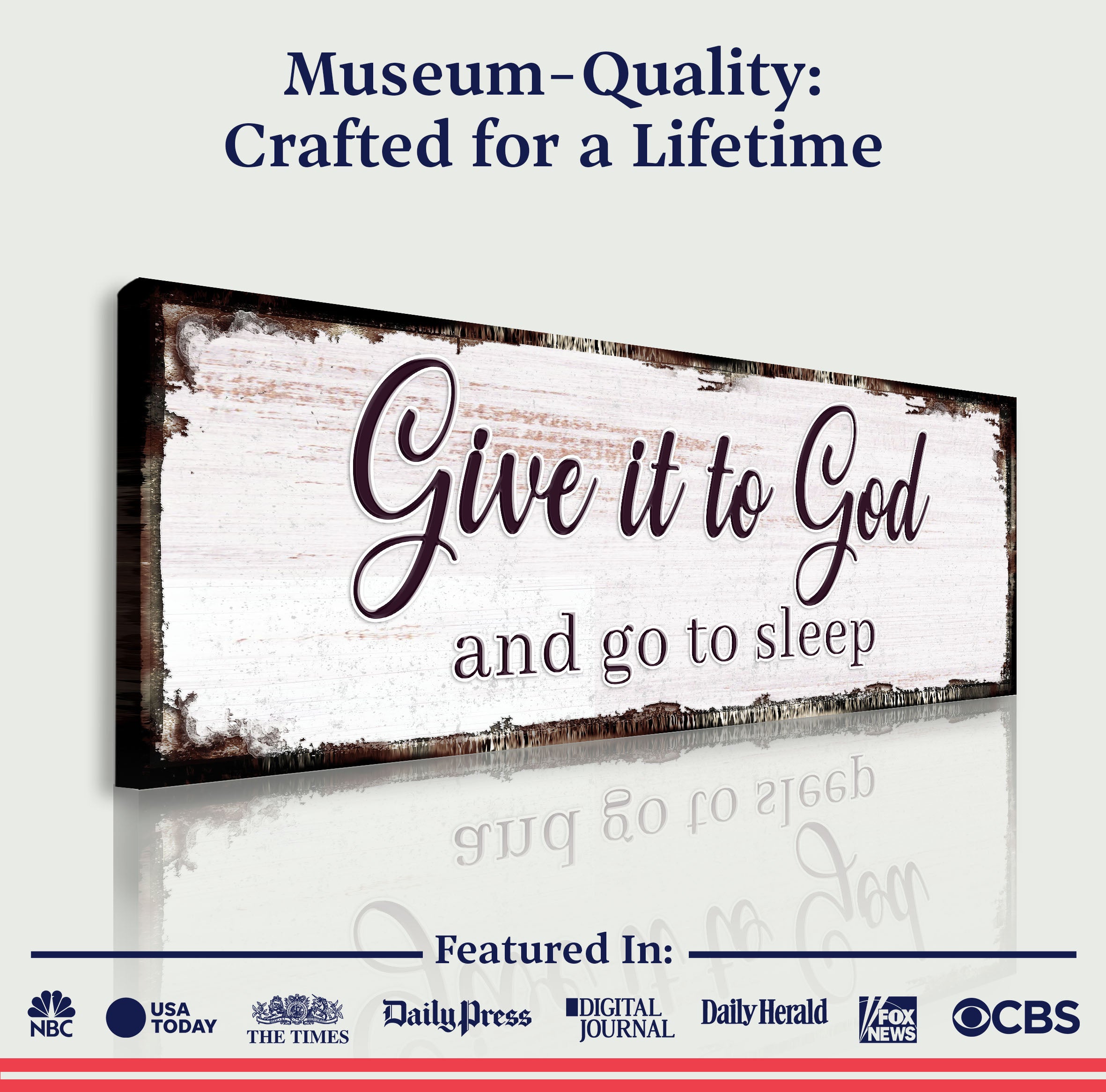 Give It To God And Go To Sleep Faith Sign