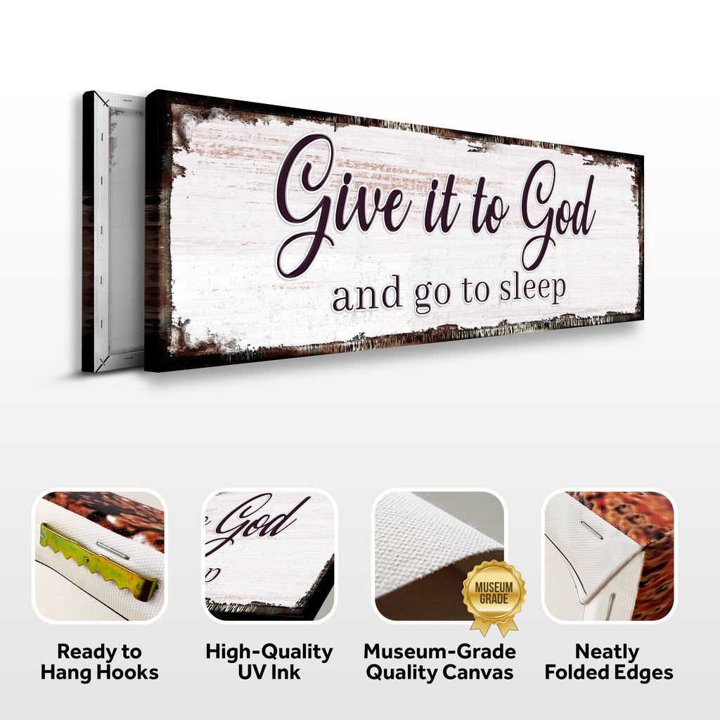 Give It To God And Go To Sleep Faith Sign
