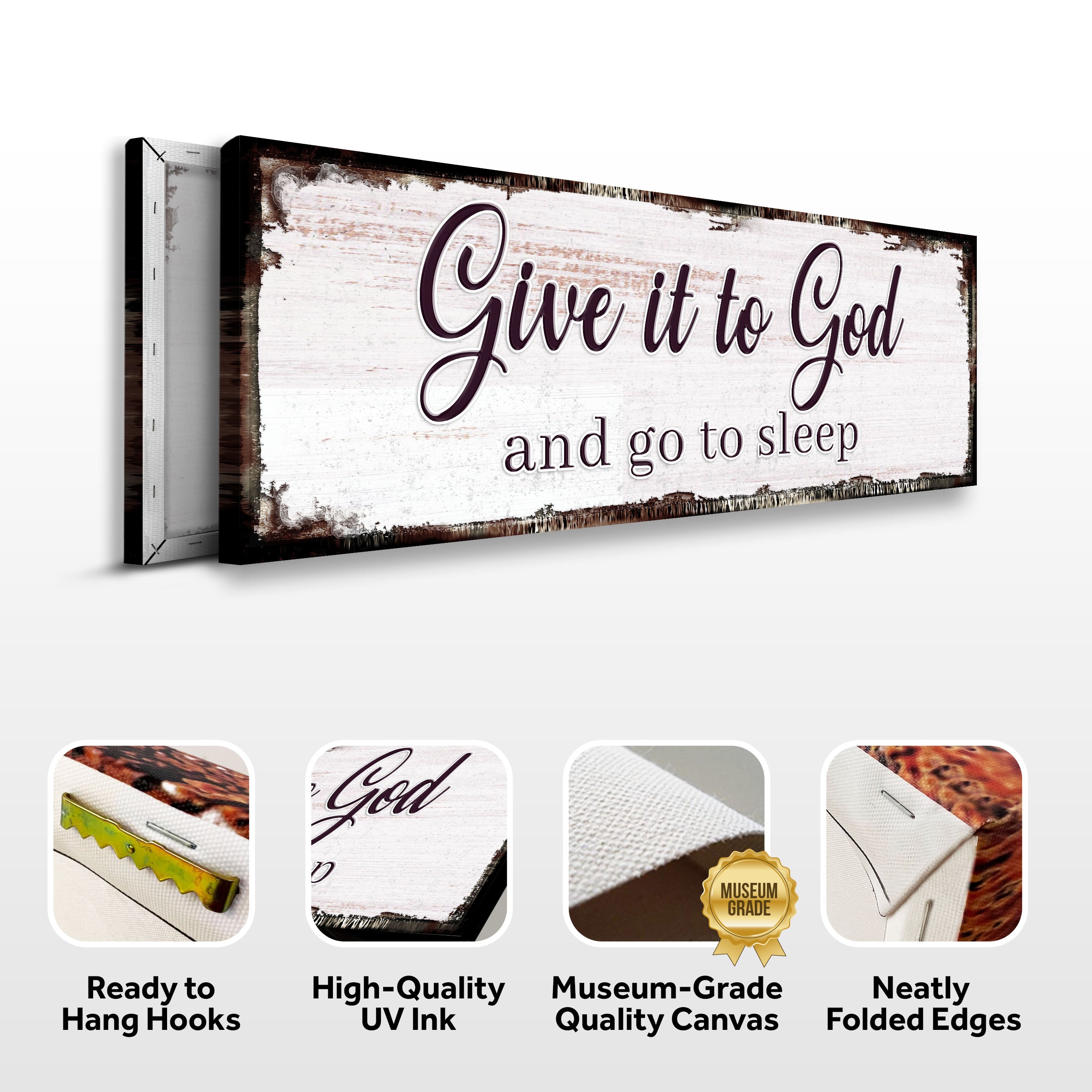 Give It To God And Go To Sleep Faith Sign